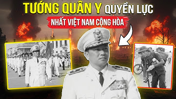 Chân dung Tướng Vũ  Ngọc Hoàn - Bác sĩ quân Y quyền lực nhất Việt Nam cộng hòa | KIẾN THỨC KHÁM PHÁ