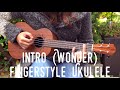 Fingerstyle Ukulele - Intro (Wonder Trailer) - Shawn Mendes Cover