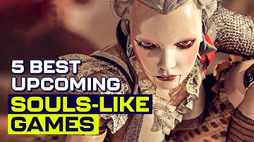 TOP 5 Upcoming Souls-like Games