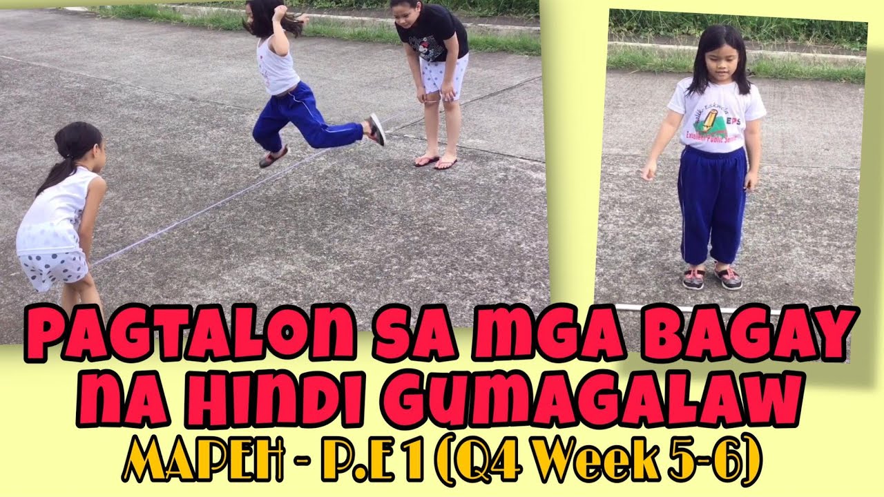 Grade 1 P.E. Q4 Week 5-6 Pagtalon sa mga Bagay na Hindi Gumagalaw | 30