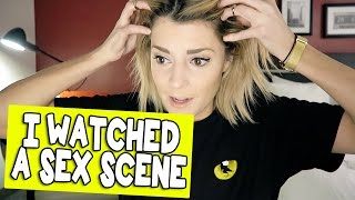 I WATCHED A SEX SCENE // Grace Helbig