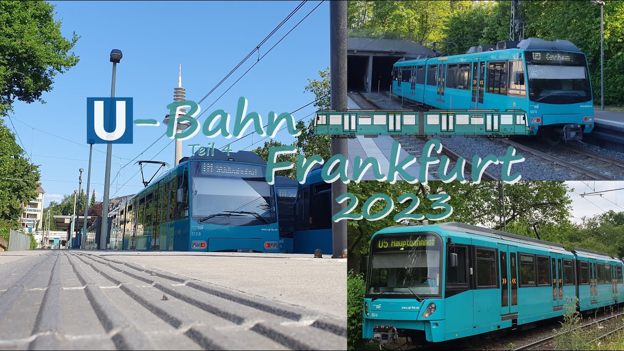 U-Bahn Frankfurt 2023 | Teil 4 | 4K 60fps (UHD)