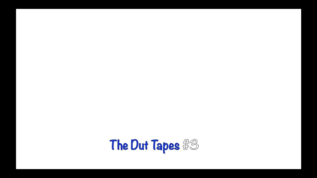 The Dut Tapes #3