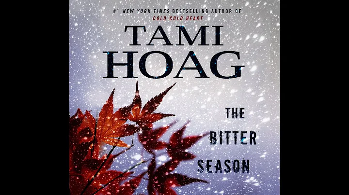 Plot summary, The Bitter Season by Tami Hoag in 5 ...