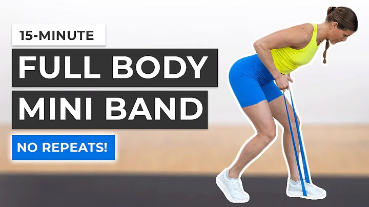 15-Minute Full Body Resistance Band Workout (No Repeats!)