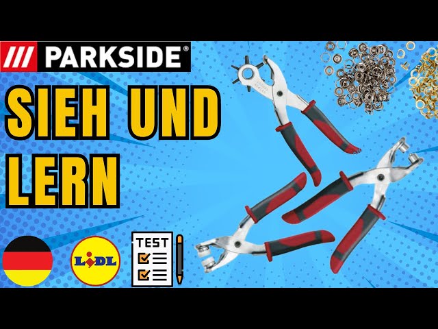 LOCHZANGEN- / ÖSENZANGEN-SET Parkside DEUTSCHLAND DEUTSCH LIDL - YouTube