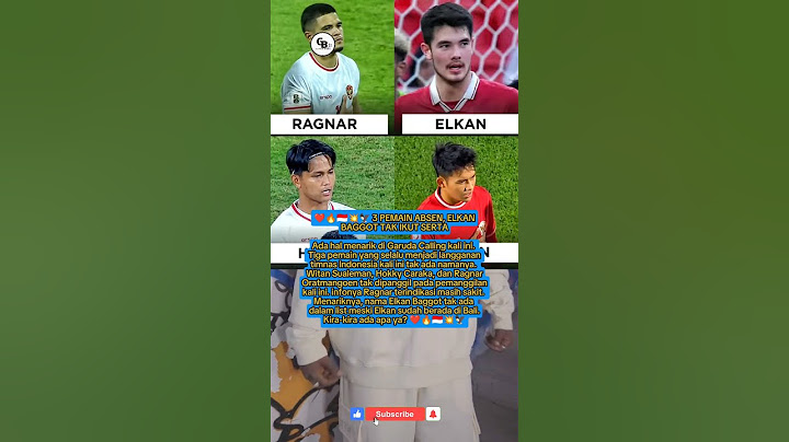 ELKAN BAGGOT TAK IKUT SERTA, WITAN, HOKKY, DAN RAGNAR TAK DIPANGGIL