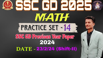 SSC GD 2024 MATHS (23 FEB, 2024 2nd shift) || SSC GD Maths Solution By Rahul Sir || #gd