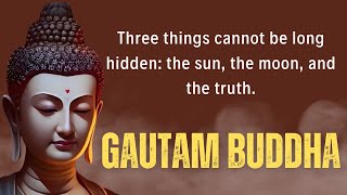 30 VERY IMPORTANT BUDDHA QUOTES ON LIFE THAT WILL CHANGE YOUR MIND | GAUTAM BUDDHA