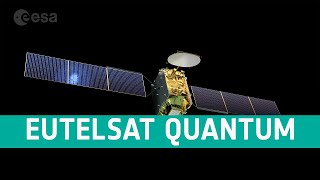 Eutelsat Quantum: Europe’s reprogrammable satellite screenshot 4