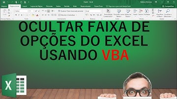 Ocultar Faixa de Opções Excel - Vídeo 81