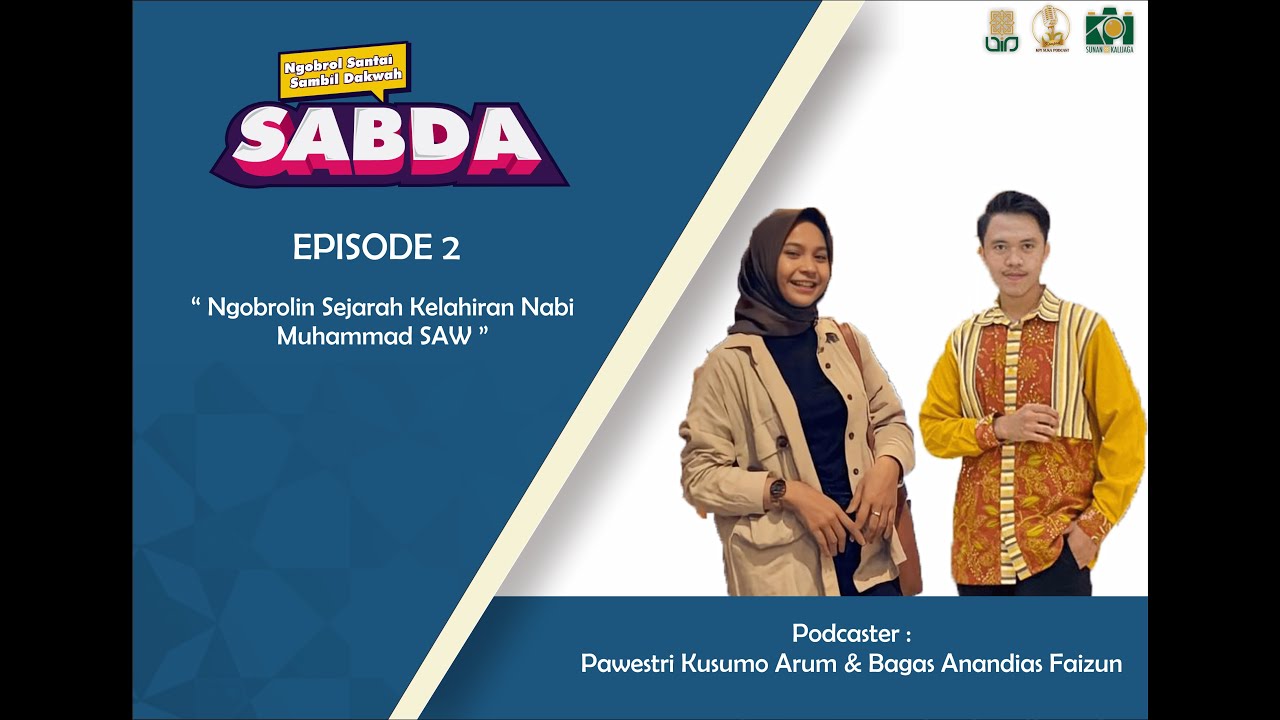 SABDA EPS 2 : Ngobrolin Sejarah Kelahiran Nabi Muhammad Saw