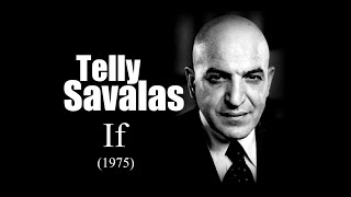 Telly Savalas - If  (1975)