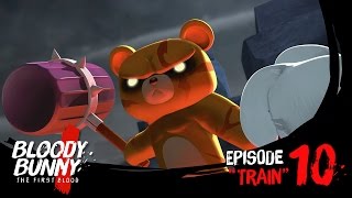 BLOODY BUNNY the first blood : Episode 10 &quot;TRAIN&quot;