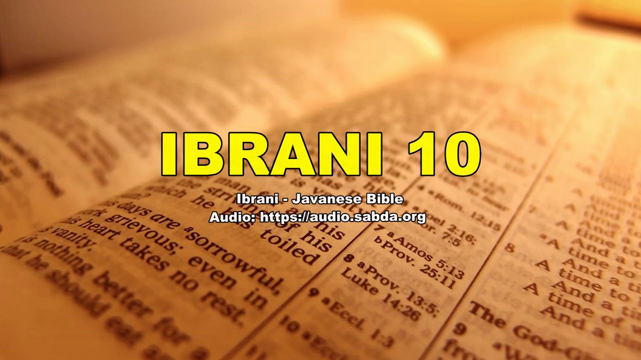 IBRANI 10 – Audio Alkitab Bahasa Jawa – Javanese Bible