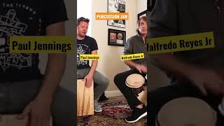 Percussion Jam with Walfredo Reyes Jr & Paul Jennings #cajon #percussion #bongos #drums