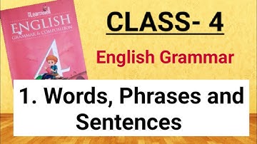 Class 4th//Ch- 1//Words, Phrases and Sentences//New Learnwell English Grammar//solved exercise