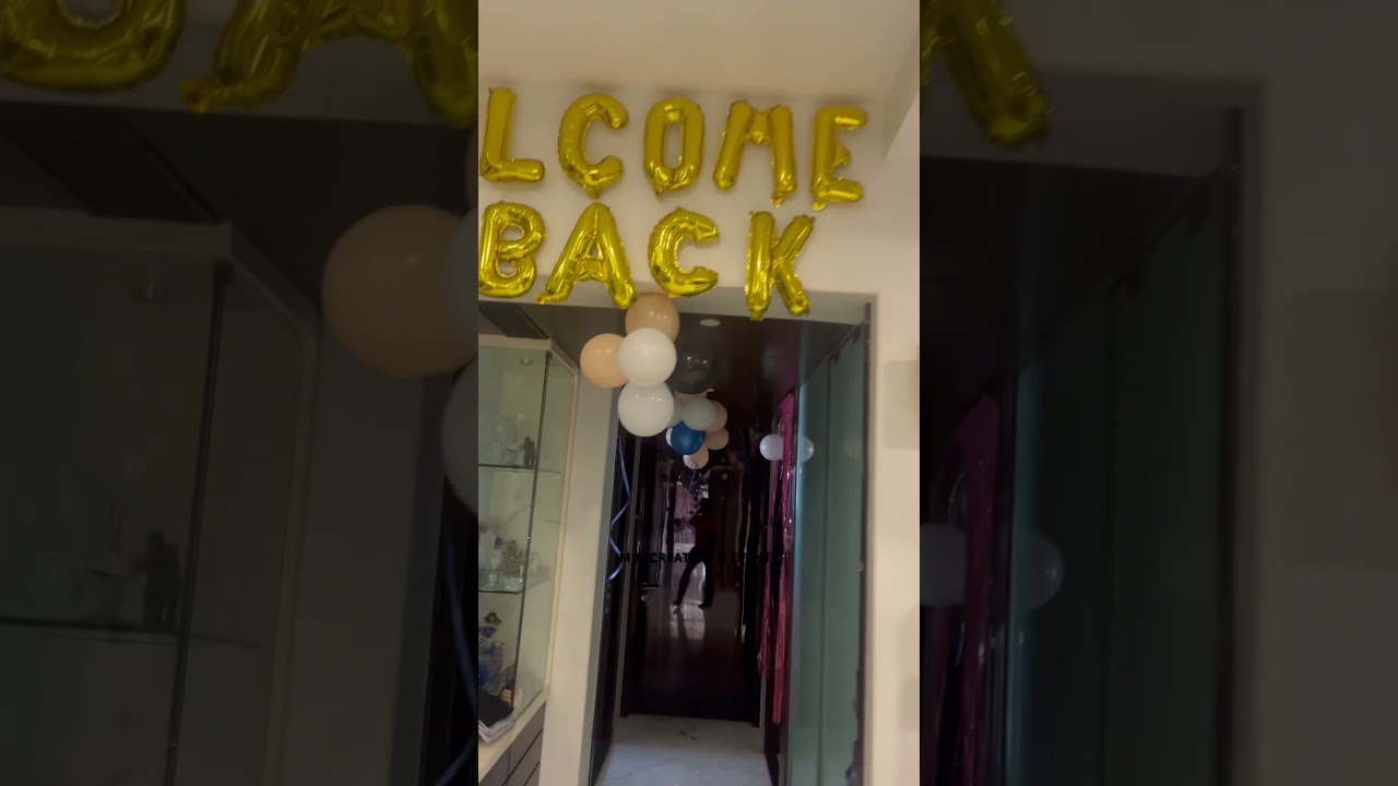 Welcome back home | balloon decoration ideas at home | 