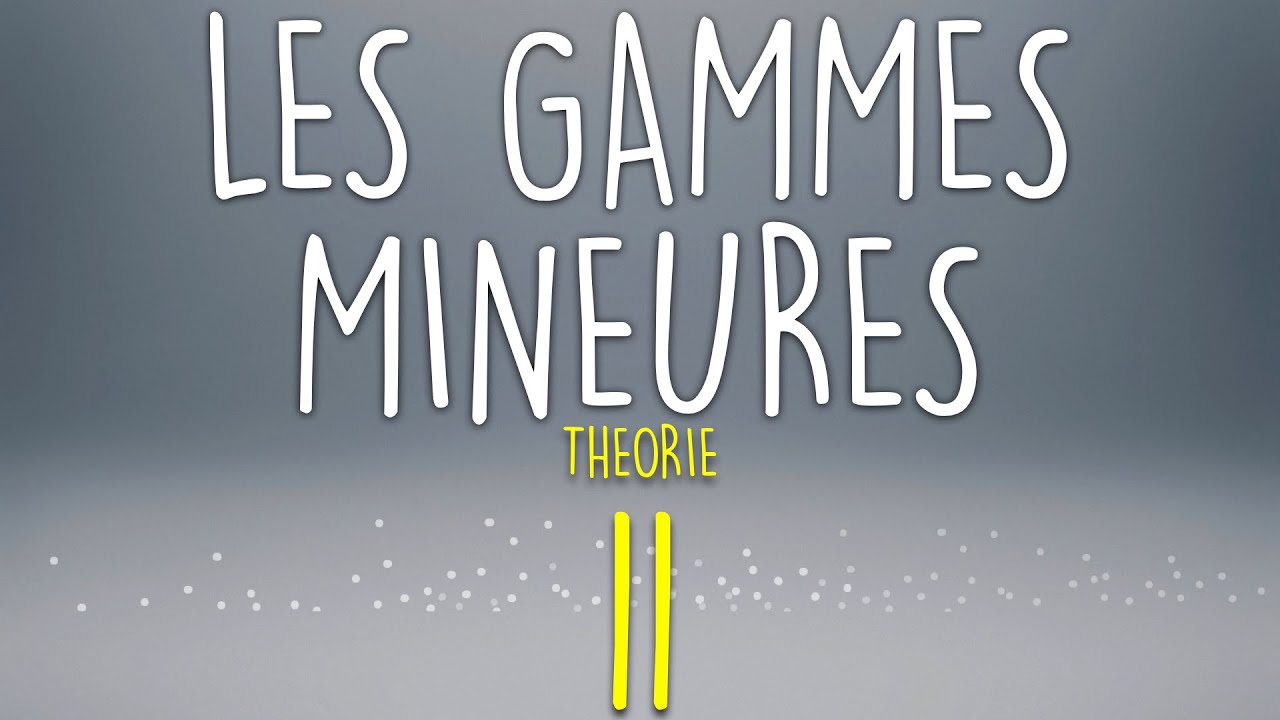 Les gammes mineures - Meludia #11