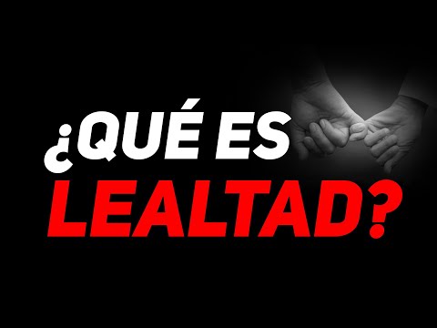 🔴¿Que es Lealtad? La importancia de la lealtad en una relación de pareja