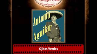 Antonio Aguilar – Ojitos Verdes chords