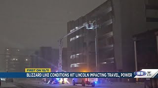 Blizzard like conditions hit Lincoln impacting travel, power