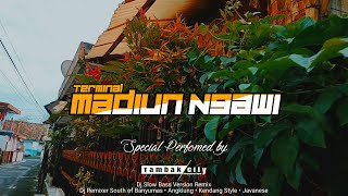 Madiun Ngawi Dj Slow Bass Version Terbaru ||Viral Cover Remix||