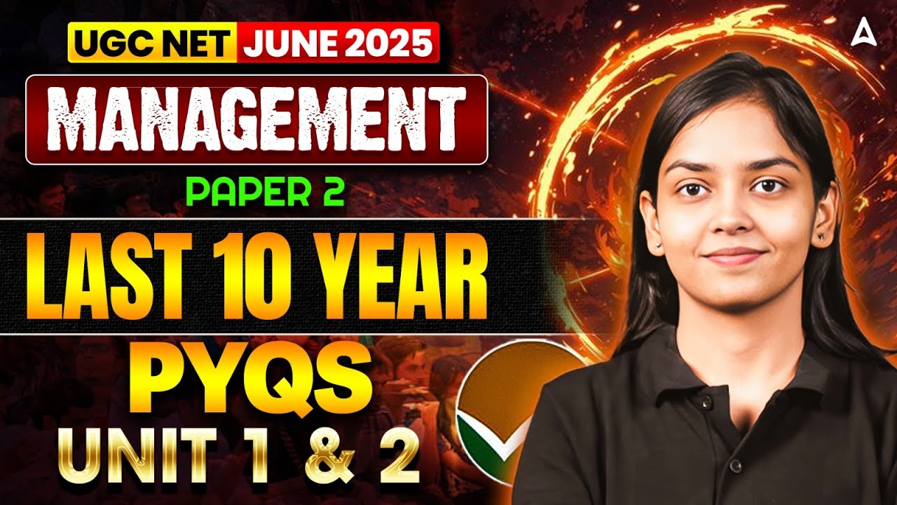 UGC NET Management Paper 2 | UGC NET Management Unit 1 & 2 Last 10 Year PYQs By Kanupriya Ma'am