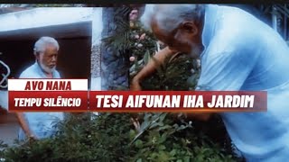 TEMPU SILÊNCIO AVO NANA IHA UMA DE'IT