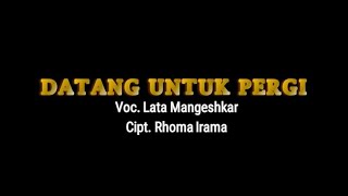 Download lagu Lata Mangeshkar - Datang Untuk Pergi (Un Lyric Video)