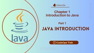 Chapter 1: Introduction to Java | Part 1 - Java Basics & Execution