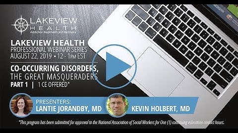 Co occurring Disorders, The Great Masqueraders: Part One