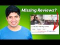 How to get missing google listing reviews back new reviews not showing in google