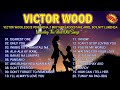 Victor Wood,Eddie Peregrina,J Brothers,Rockstar2,April Boy,Nyt Lumenda - Non/stop The Best Old Songs