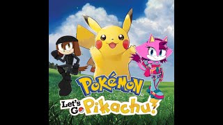 Pokemon Let's Go Pikachu#1-Chill Stream with Laz and Rayza