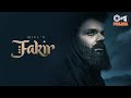 Fakir   Full Song  Miel Aman Hundal  Yuvraj S Singh  Grand Singh  Mukaab  New Punjabi Song