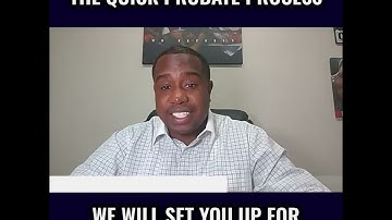 Ohio Probate Lawyer explains The Quick Probate Process