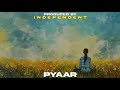 Tera Pyaar | Independent Core | Official Audio