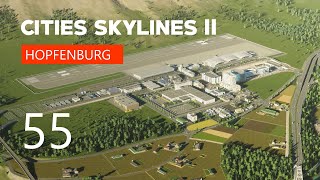 Massenhaft realistische Details für den Flughafen | Cities Skylines 2: Hopfenburg | Let's Play | #55