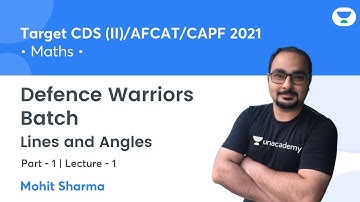 Lines and Angles | Defence Warriors Batch | Target CDS/AFCAT/CAPF 2021 | Mohit Sir