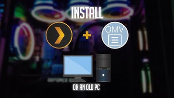 Install OpenMediaVault 4 and Plex Media Server on an old PC