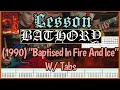 Lesson bathory 1990 baptised in fire  ice guitar w tabs