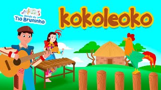 Kokoleoko - Tio Bruninho - Música Infantil - Desenho animado - YouTube