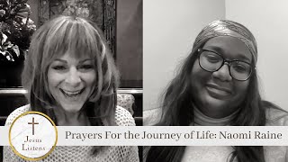 Prayers For the Journey of Life: Naomi Raine