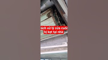 Cách sửa cửa cuốn bị kẹt tại nhà, Xử lí cửa cuốn bị bung lá ra khỏi ray, sửa cửa cuốn tại Vũng TPHCM