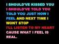 i should have kissed you lyrics