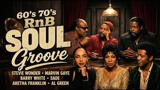 Marvin Gaye, Barry White, Sade, Stevie Wonder, Aretha Franklin, Al Green - 60's 70's RnB Soul Groove