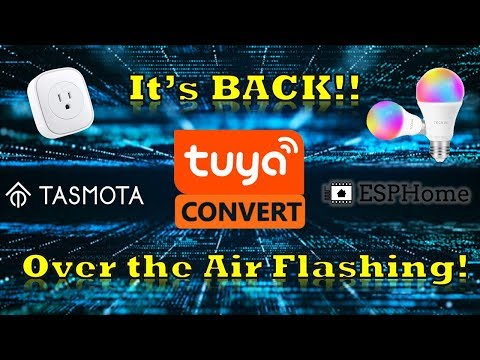 Flash Tuya Smartlife Devices - No Soldering - Tuya Convert 2 - Remove the cloud with Tasmota ESPHome