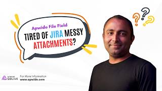 How to Upload Files to Custom Fields in Jira Cloud | Apwide File Field