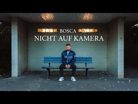 Bosca - Not on Camera (Official Video)